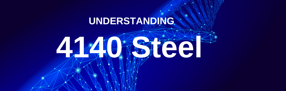 What is 4140 steel